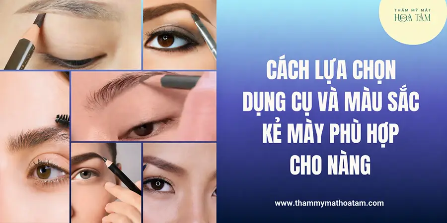 Chọn dụng cụ kẻ chân mày