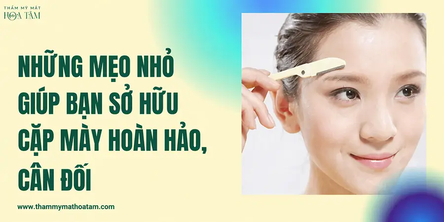 Mẹo kẻ chân mày cân đối