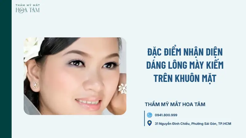 Đặc điểm nhận diện dáng lông mày kiếm trên khuôn mặt